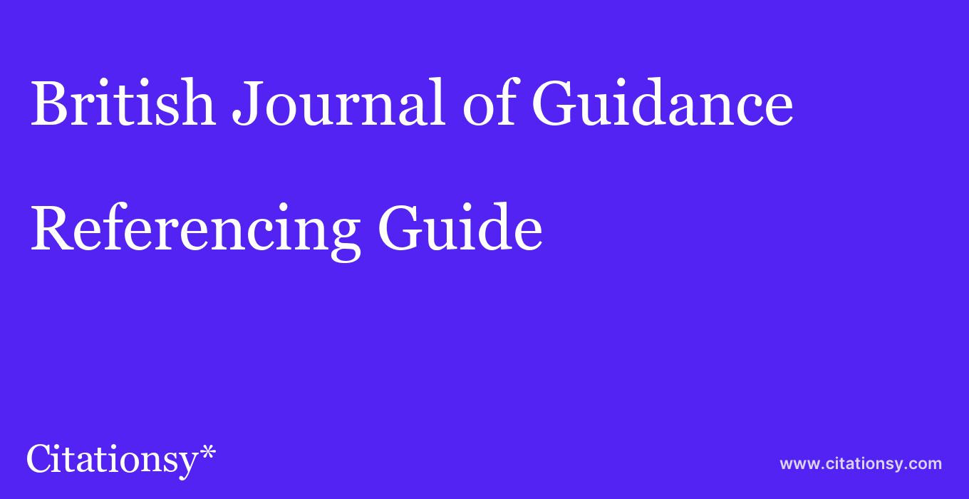 cite British Journal of Guidance & Counselling  — Referencing Guide